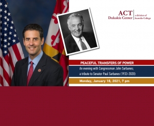 Peaceful transfers of power:  An evening with Congressman John Sarbanes; a tribute to Senator Paul Sarbanes (1933-2020)