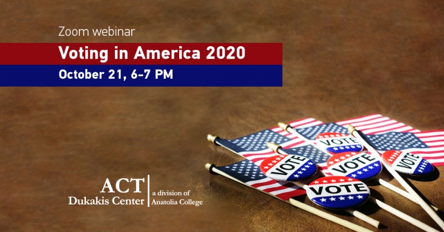 &quot;Voting in America 2020&quot;: A Dukakis Center Webinar